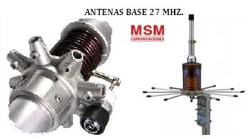 ANTENAS BASE 27 MHZ.